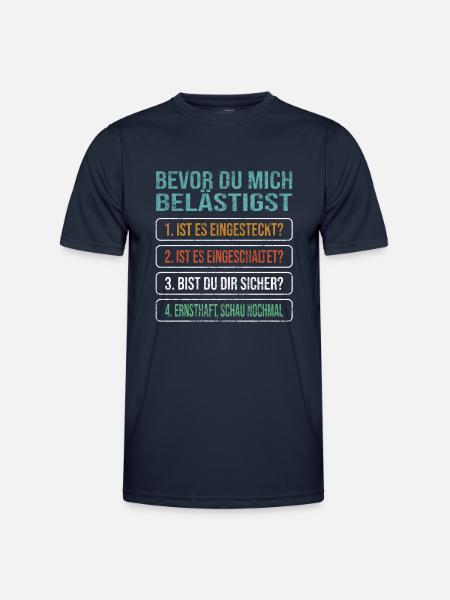 Bevor Du Mich Belästigst - Admin Humor Nerd Stuff - Männer Funktions-T-Shirt - Navy