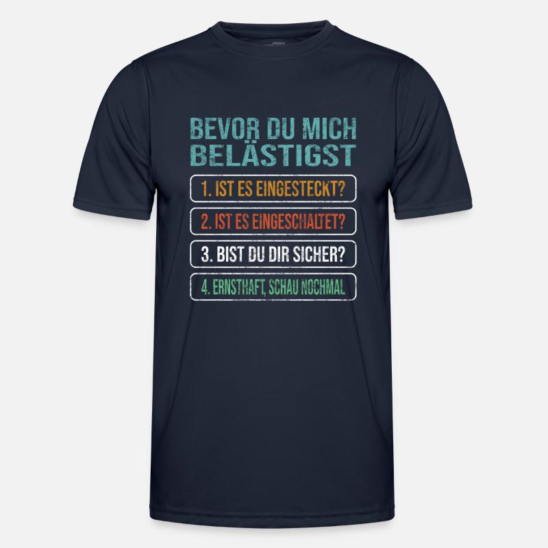 Bevor Du Mich Belästigst - Admin Humor Nerd Stuff - Männer Funktions-T-Shirt - Navy