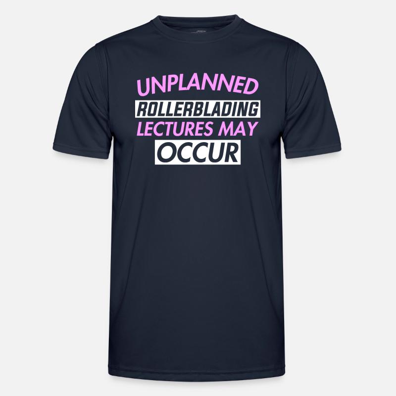 UNPLANNED ROLLERBLADING LECTURES MAY OCCUR - Männer Funktions-T-Shirt - Navy