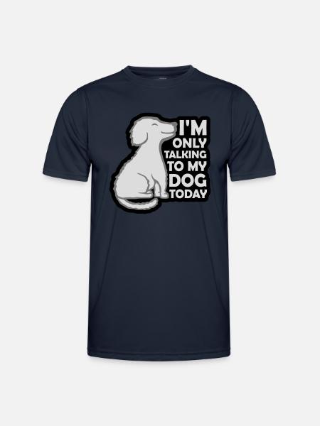 only talking to dog - Men's Functional T-Shirt - navy