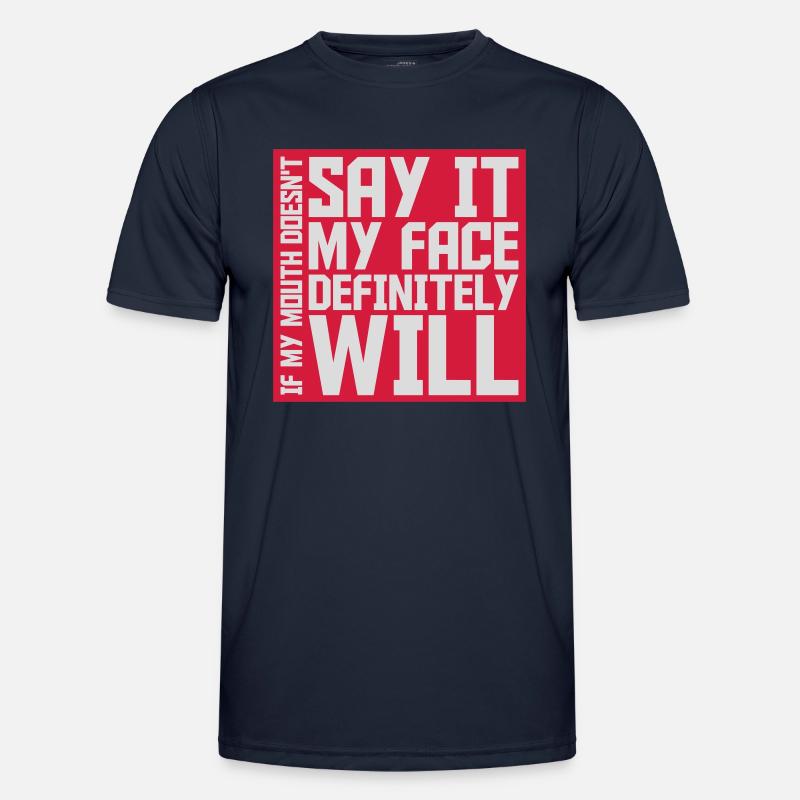 my face definitely will - Men's Functional T-Shirt - navy