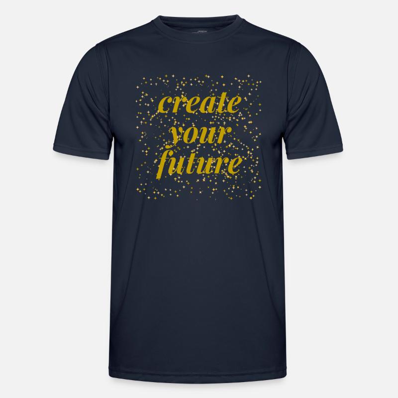 create your future Männer Funktions-T-Shirt