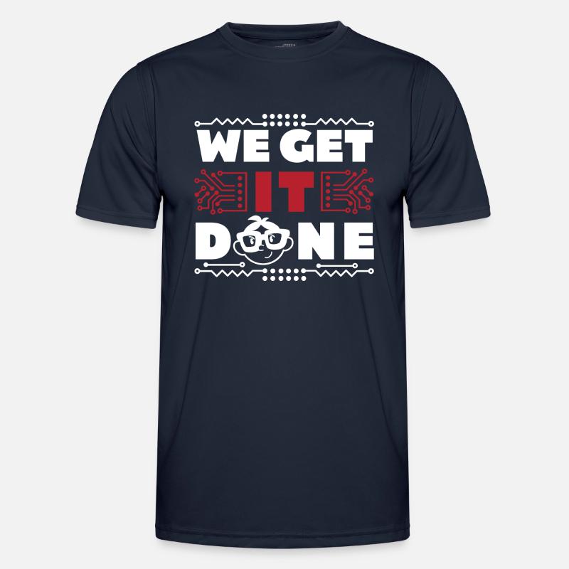 We get IT done IT-Fachmann Informatiker Computer - Männer Funktions-T-Shirt - Navy