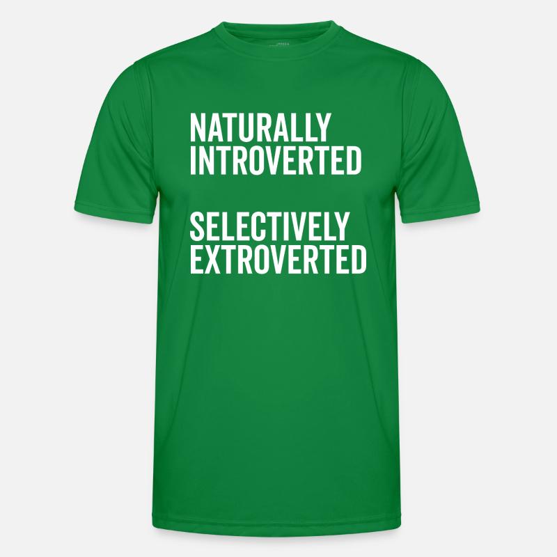 Naturally Introverted Selectively Extroverted Men's Functional T-Shirt