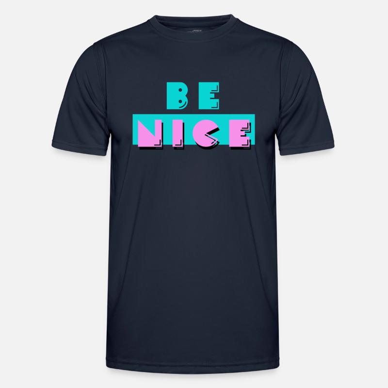 Be nice - be nice to each other Men's Functional T-Shirt