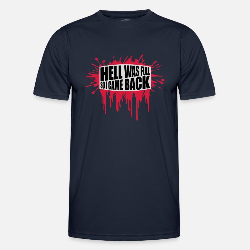 hell was full Quote - Men's Functional T-Shirt - navy