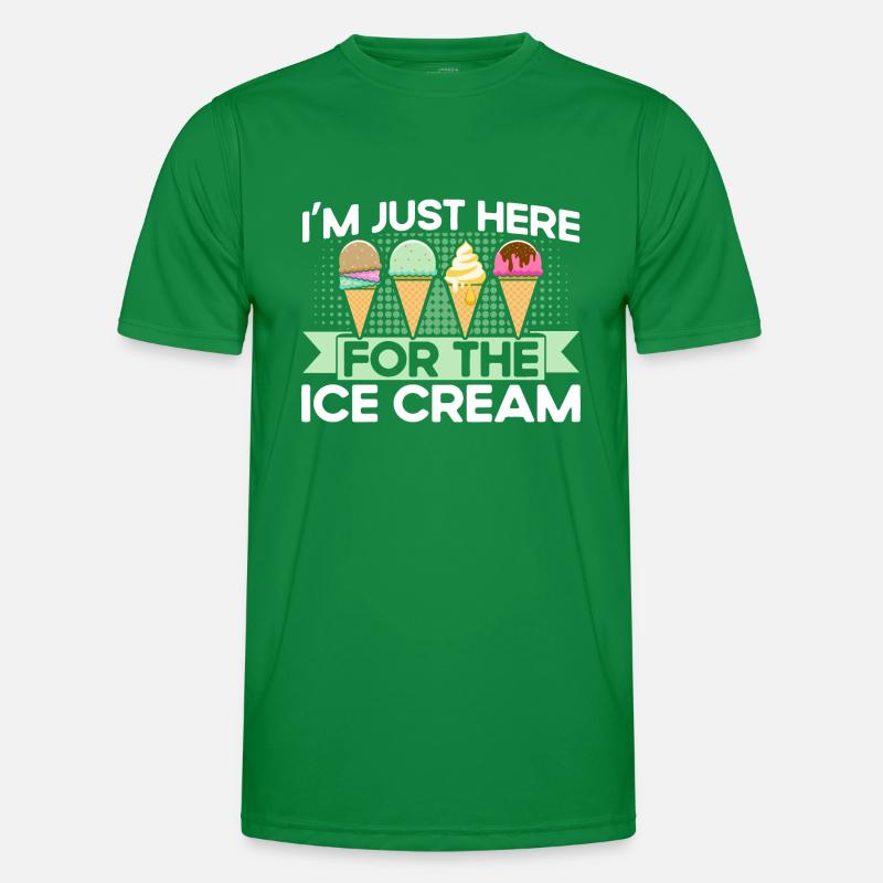 Ich bin nur wegen der Eiscreme hier Eiscreme Gesch Männer Funktions-T-Shirt