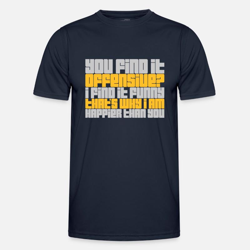 You find it offensive - Men's Functional T-Shirt - navy