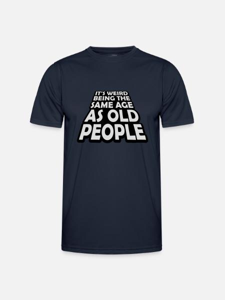 being old people age - Men's Functional T-Shirt - navy