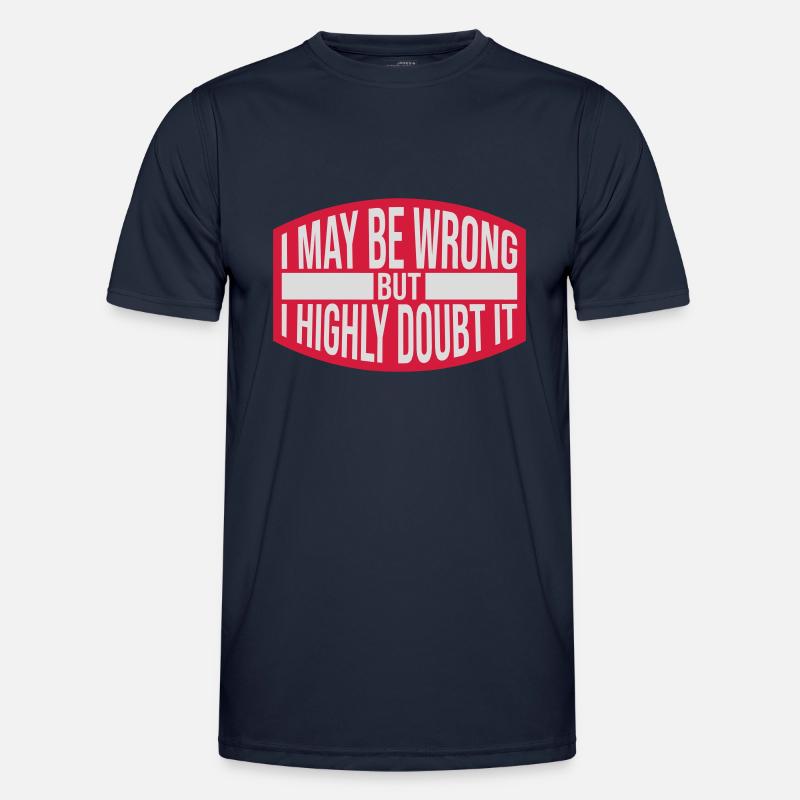 I may be wrong - Männer Funktions-T-Shirt - Navy