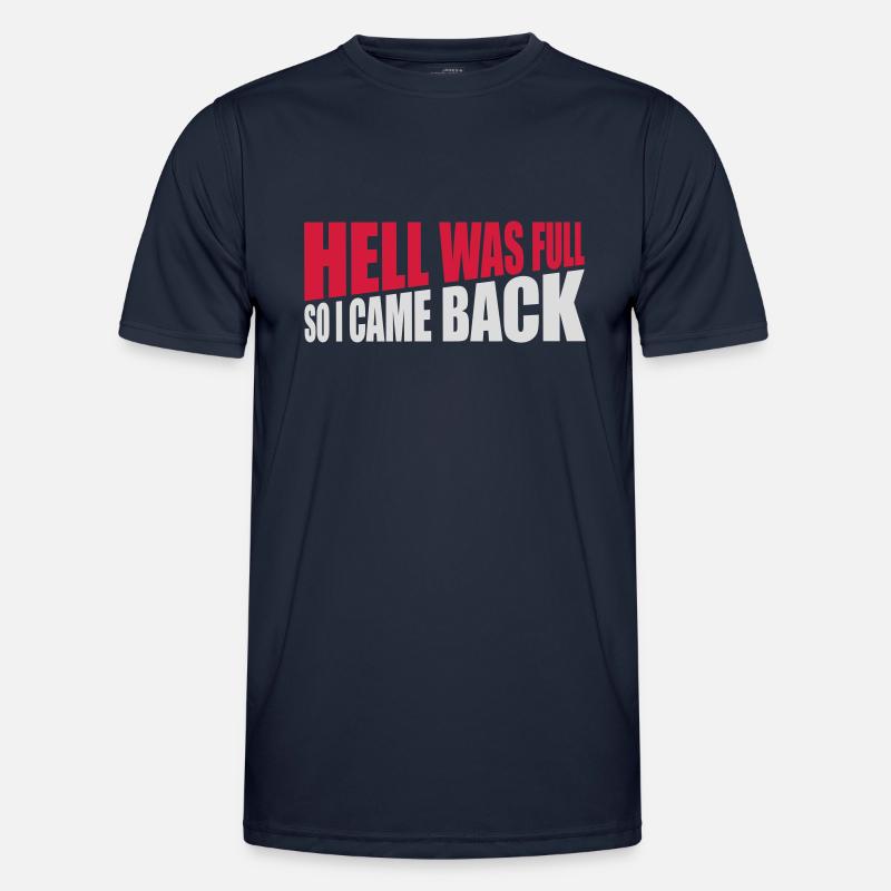 hell was full Quote - Men's Functional T-Shirt - navy