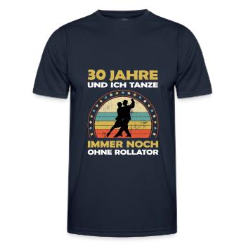 30 Jahre Tanzerfahrung - cooles Tänzer Geburtstag - Männer Funktions-T-Shirt - Navy - Vorne - AI Model Male 178 dark (178cm)