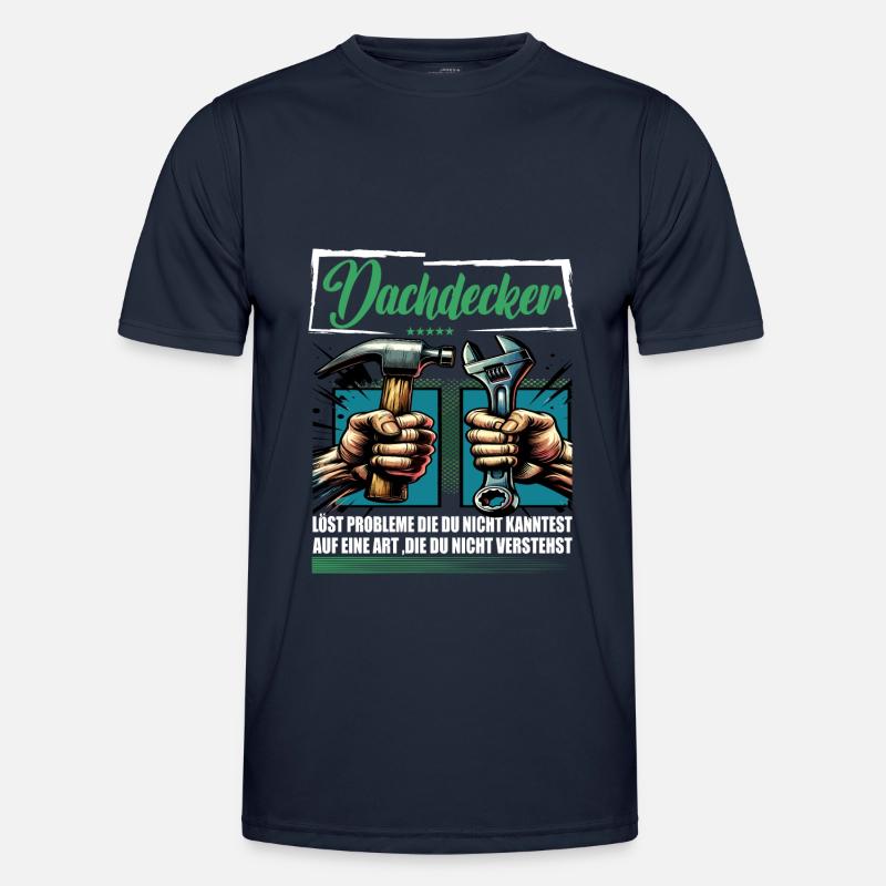 Dachdecker Beruf mit lustigen Spruch - Männer Funktions-T-Shirt - Navy