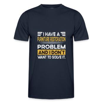 Furniture restoration is my hobby - Men's Functional T-Shirt - navy - Front - AI Model Male 178 dark (178cm)
