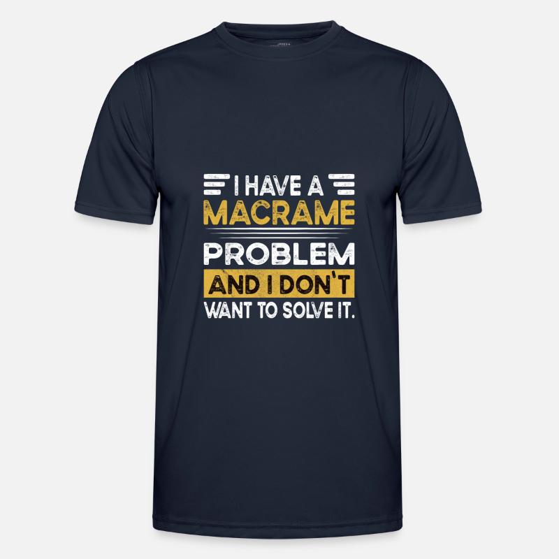Macrame is my hobby - Männer Funktions-T-Shirt - Navy