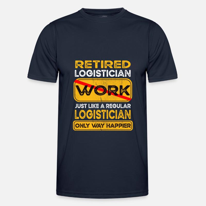 Retirement logistician only happier Retired - Men's Functional T-Shirt - navy