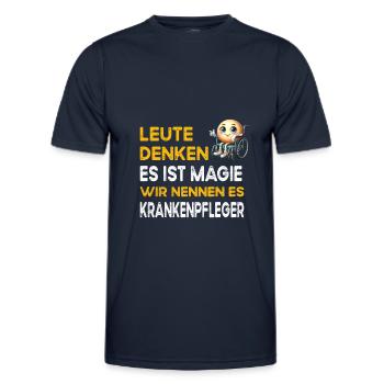 Leute denken Magie Krankenpfleger Krankenpflege - Männer Funktions-T-Shirt - Navy - Vorne - AI Model Male 178 dark (178cm)