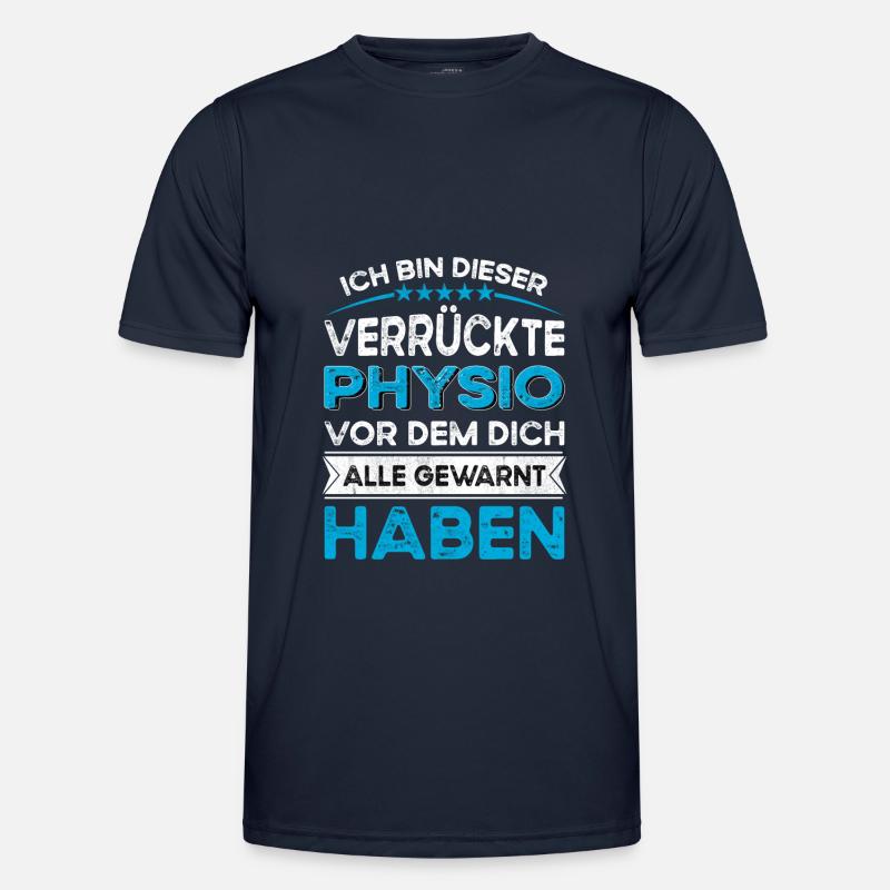 Ich bin dieser legändere Verrückte Physio - Männer Funktions-T-Shirt - Navy