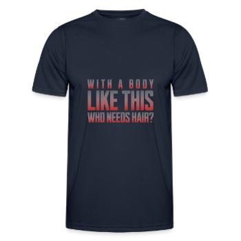 Papa homme chauve Avec un corps comme celui-ci qui a besoin de cheveux - T-shirt sport Homme - bleu marine - Devant - AI Model Male 178 dark (178cm)