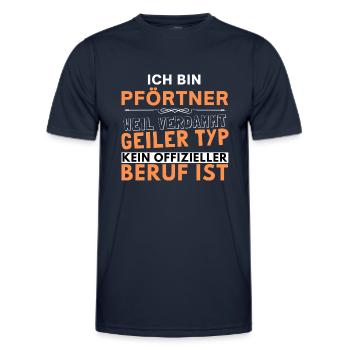 Verdammt geiler Typ - Pförtner Edition - Männer Funktions-T-Shirt - Navy - Vorne - AI Model Male 178 dark (178cm)