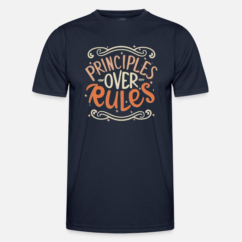 Principles Over Rules – Philosophical Statement - Men's Functional T-Shirt - navy