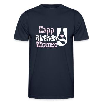 Happy birthday mom - T-shirt sport Homme - bleu marine - Devant - AI Model Male 178 dark (178cm)