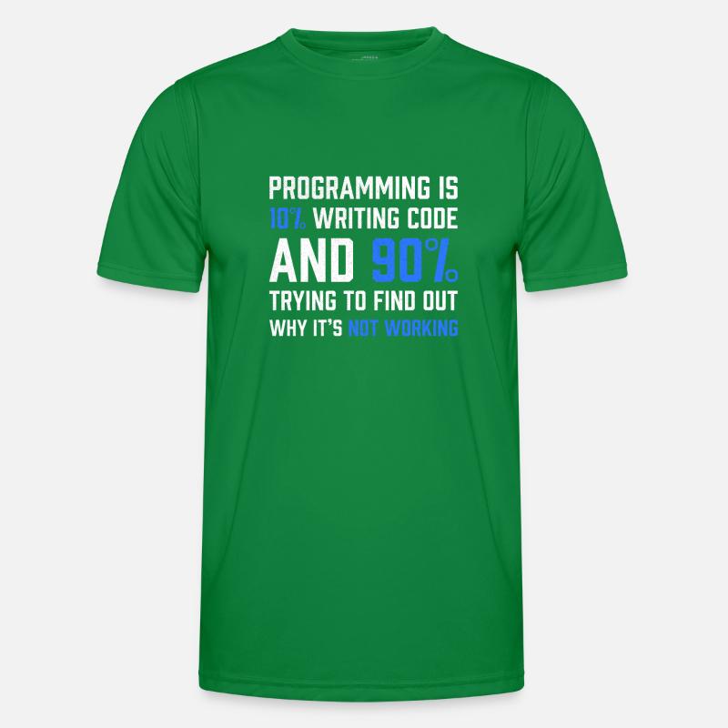 "Programmierung ist 10% Code schreiben" Geschenkprogrammierer Männer Funktions-T-Shirt