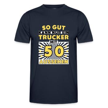 So gut kann nur ein Trucker mit 50 aussehen - Männer Funktions-T-Shirt - Navy - Vorne - AI Model Male 178 dark (178cm)