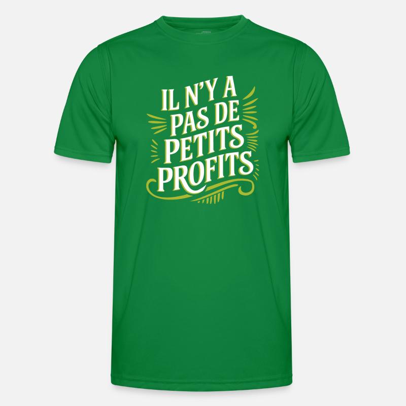 Il n’y a pas de petits profits T-shirt sport Homme