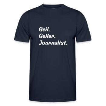 Geil. Geiler. Journalist - Männer Funktions-T-Shirt - Navy - Vorne - AI Model Male 178 dark (178cm)