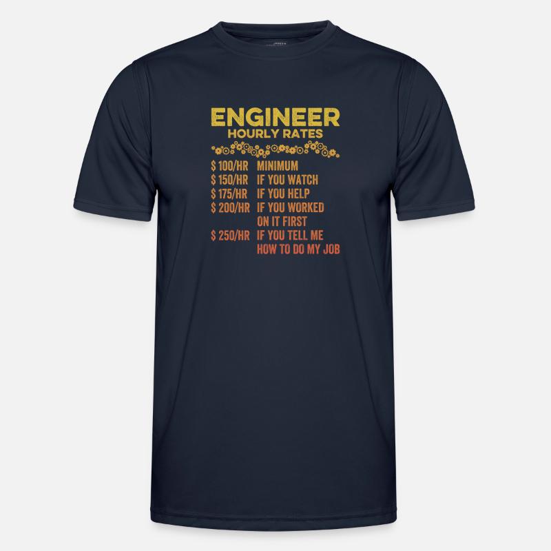 Engineer Hourly Funny Engineering Mechanical Civil - Men's Functional T-Shirt - navy