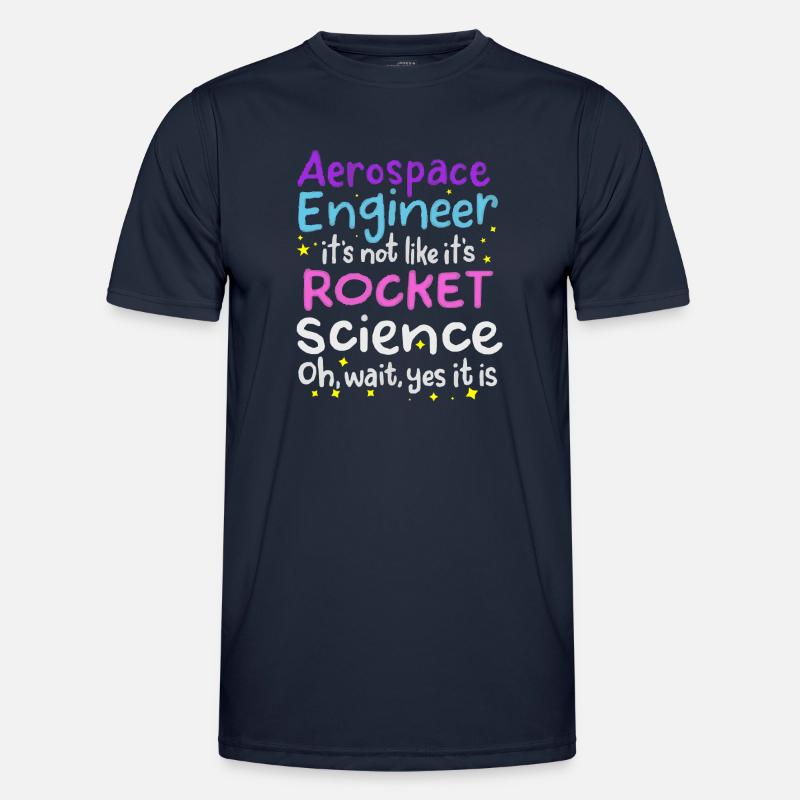 Aerospace Engineer, Rocket Science - Men's Functional T-Shirt - navy