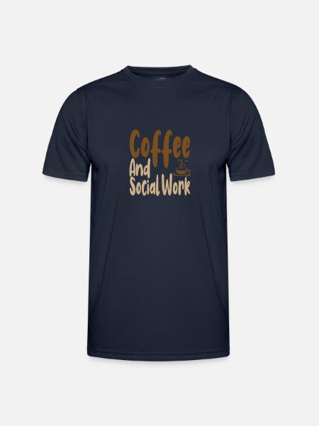 Kaffee trinken Sozialarbeiter Geschenk Kaffee und - Männer Funktions-T-Shirt - Navy