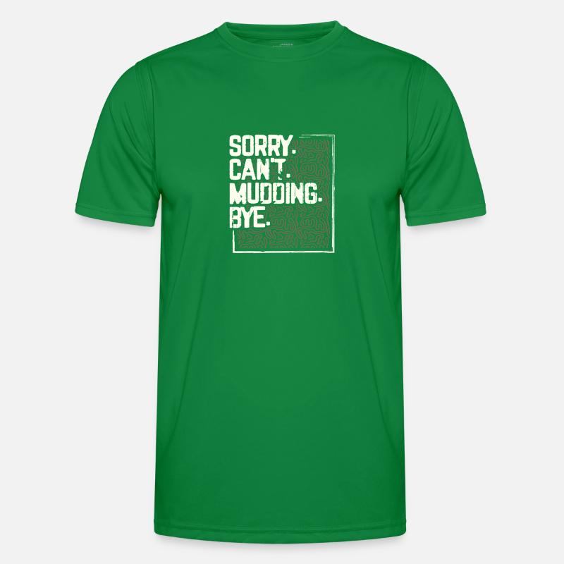 Mudder Gifts Sorry Can’t Mudding Bye Funny 4x4 T-shirt sport Homme