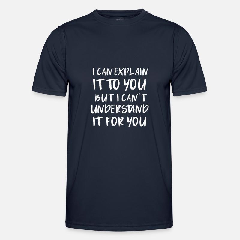 Sarkasmus Geschenke Sprüche - Männer Funktions-T-Shirt - Navy