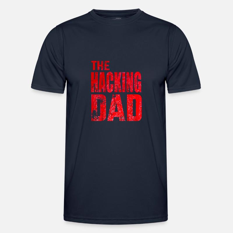 The Hacking Dad Hacker Father Papa Code Computer Men's Functional T-Shirt
