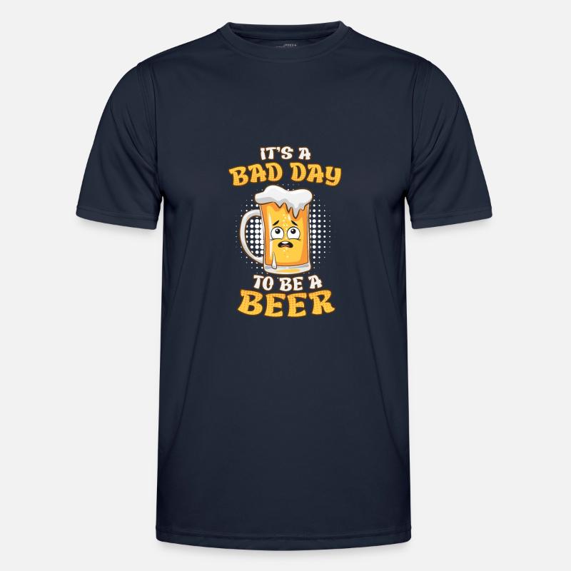 Schlechter Tag ein Bier zu sein Biertrinker Männer Funktions-T-Shirt