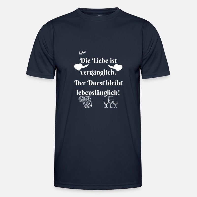 Durst bleibt lebenslänglich. - Männer Funktions-T-Shirt - Navy