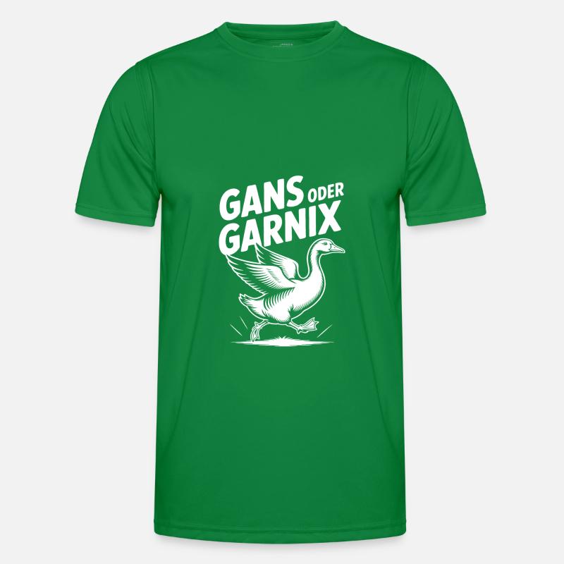 Gans oder garnix Gans und lustiger Spruch Männer Funktions-T-Shirt