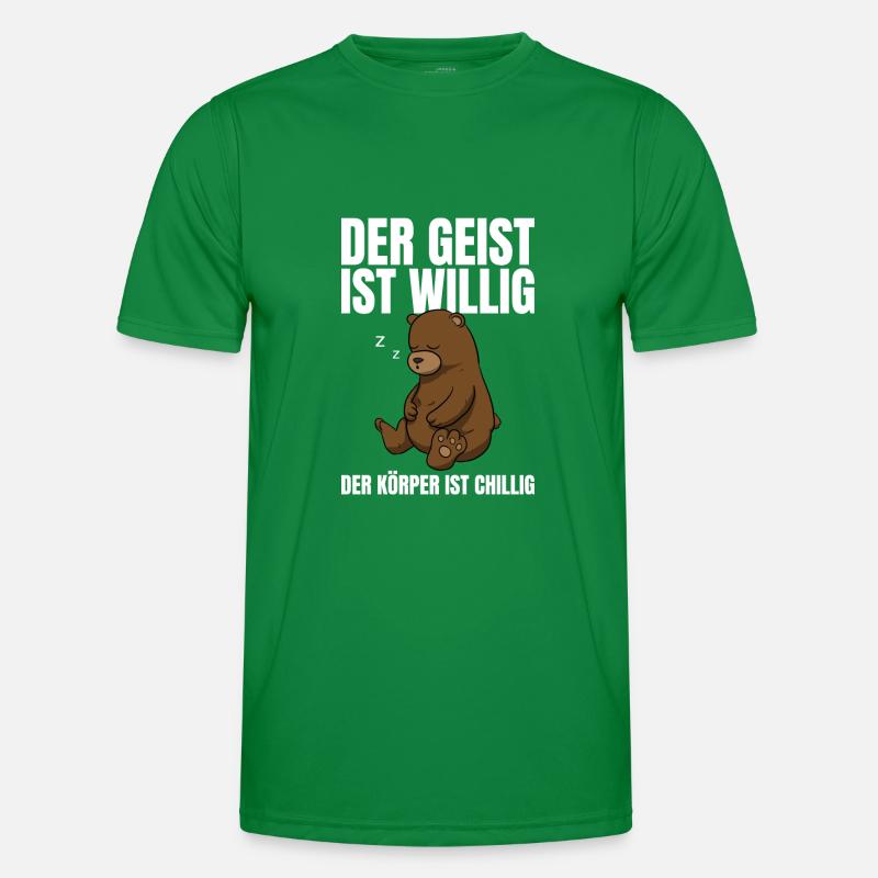 Der Geist Ist Willig Der Körper Chillig Bär Männer Funktions-T-Shirt