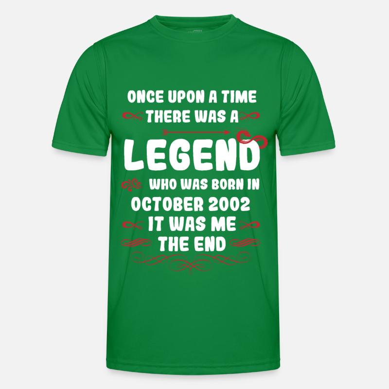 Once upon a time there was a legend. October 2002 Birth Men's Functional T-Shirt