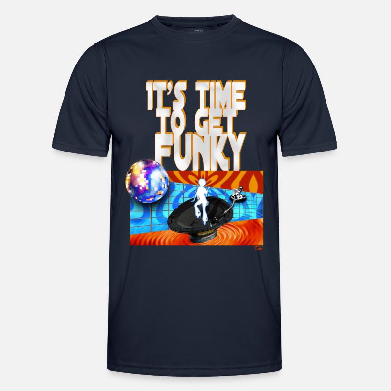 It's time to get funky Männer Funktions-T-Shirt