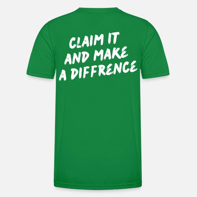 Claim it and make a difference - Motivation Men's Functional T-Shirt