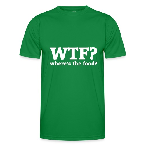 WTF - Where's the food? - Functioneel T-shirt voor mannen