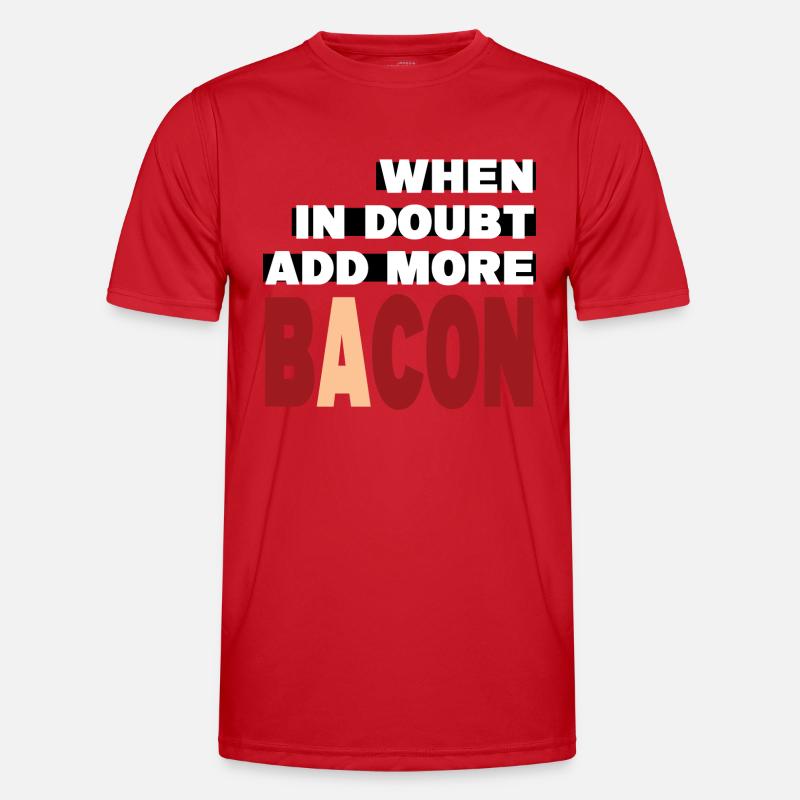 When in doubt add more BACON (white) - Men's Functional T-Shirt - red