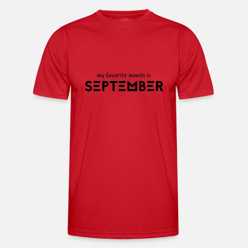 Mon mois préféré est septembre T-shirt sport Homme