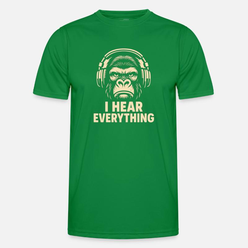 Gorilla I Hear Everything Männer Funktions-T-Shirt