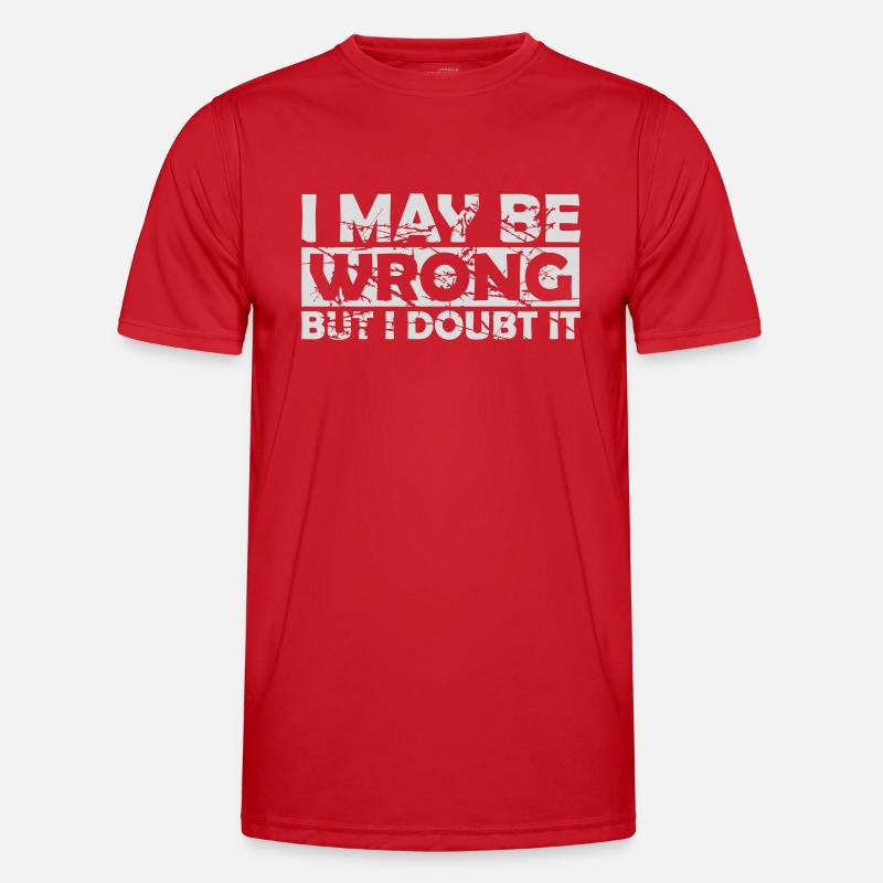 I may be wrong - Männer Funktions-T-Shirt - Rot