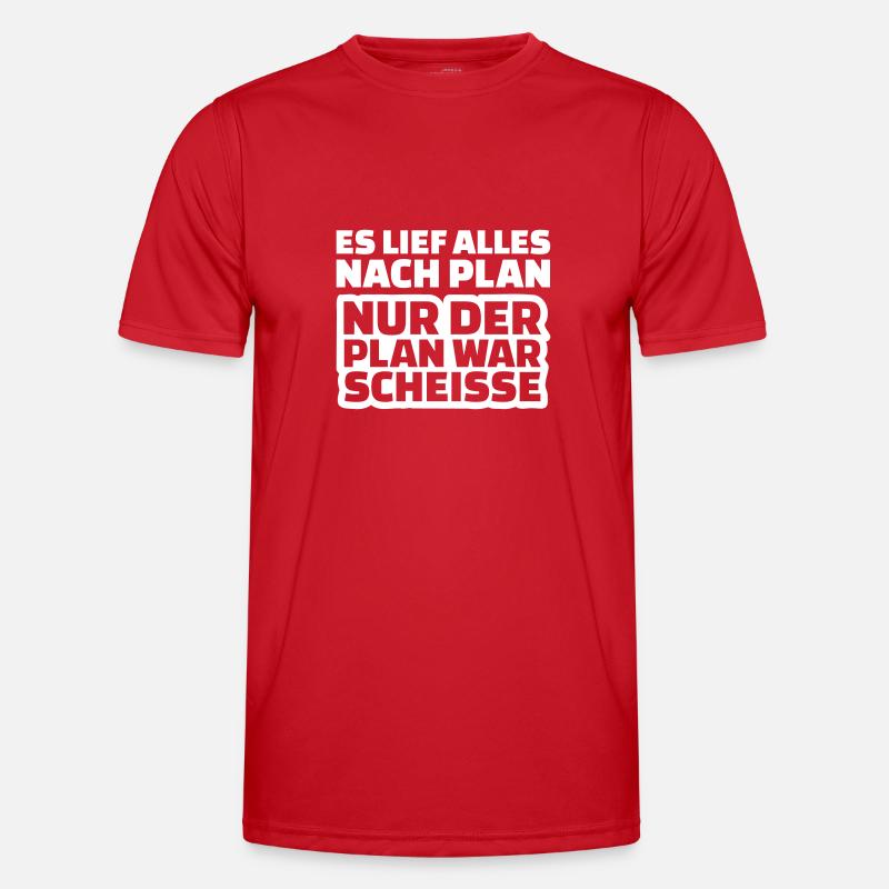 Plan Scheisse Männer Funktions-T-Shirt