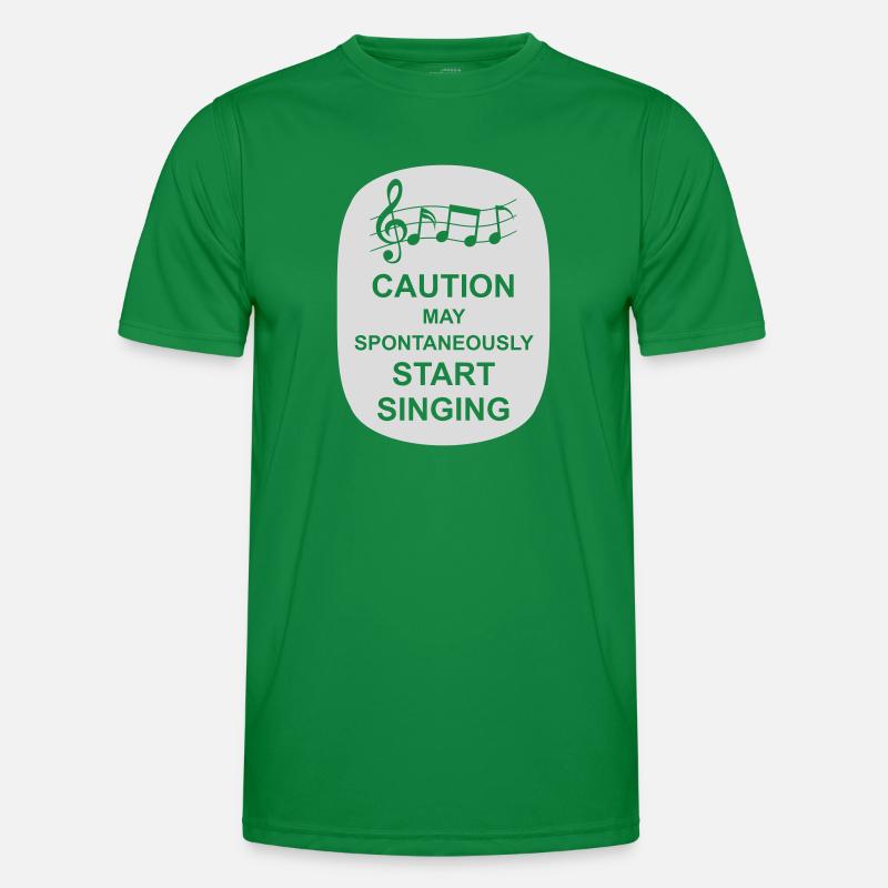 may spontaneously start singing Männer Funktions-T-Shirt